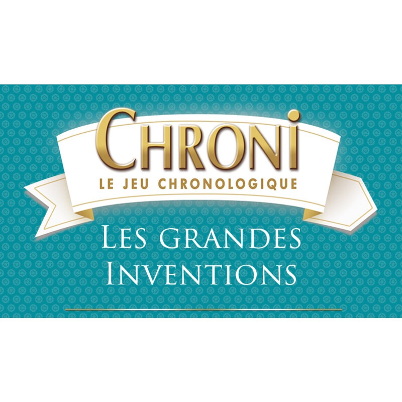 Chroni Les grandes inventions