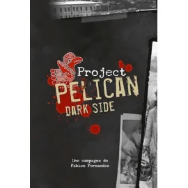 Project Pelican : Dark Side