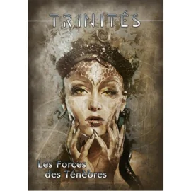 Trinités : Les Forces des Ténèbres