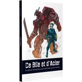 LIBRETÉ : De Bile et d'Acier