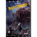 L'Appel de Cthulhu : PULP CTHULHU