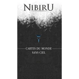 Nibiru : Cartes du Monde sans ciel