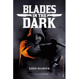 Blades in the Dark : 2ème édition révisée