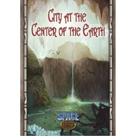 Space 1889: City at the Centre of the Earth (Anglais)